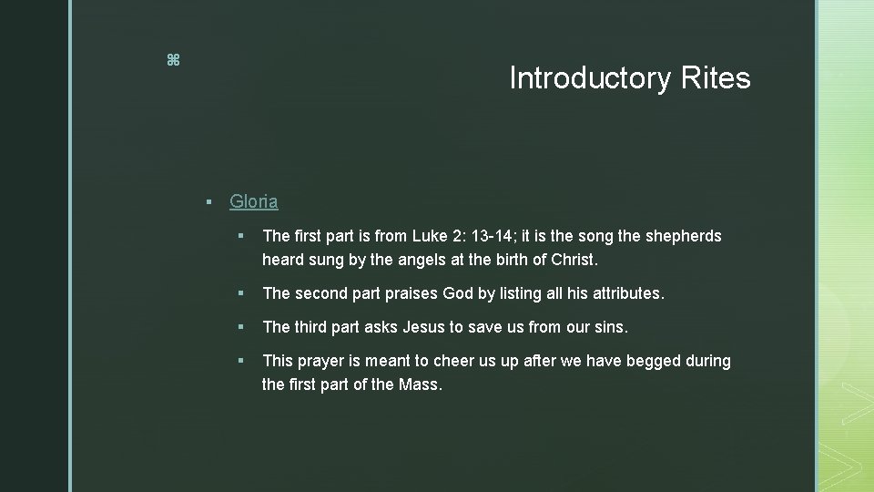 z Introductory Rites § Gloria § The first part is from Luke 2: 13