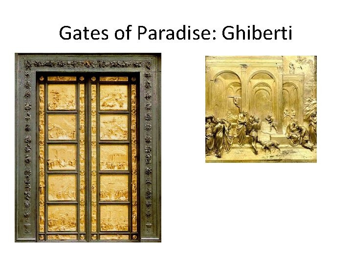 Gates of Paradise: Ghiberti 