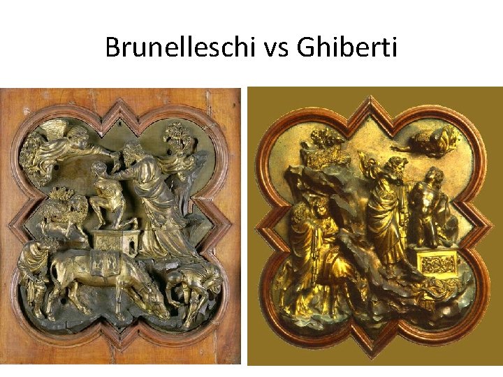 Brunelleschi vs Ghiberti 