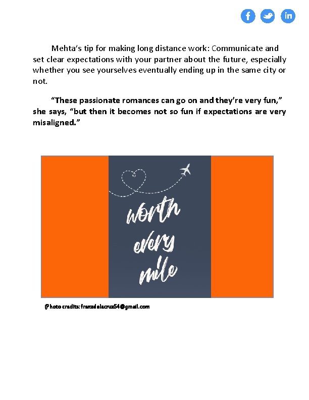 Mehta’s tip for making long distance work: Communicate and set clear expectations with your