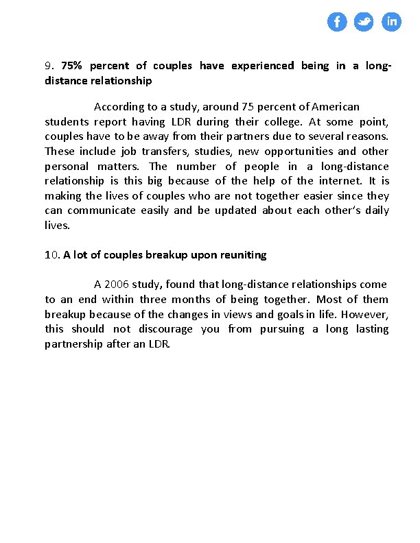 9. 75% percent of couples have experienced being in a longdistance relationship According to