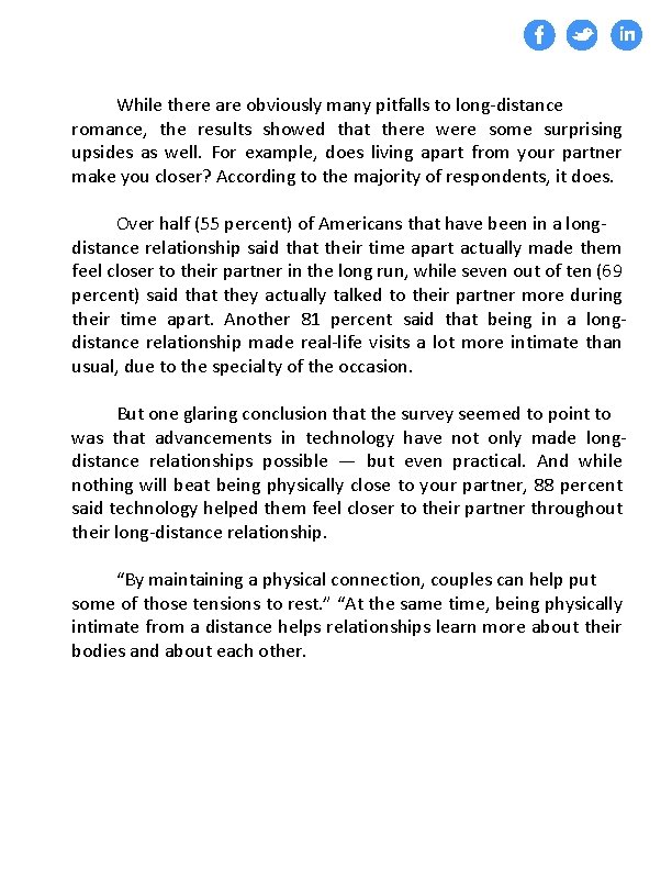 While there are obviously many pitfalls to long-distance romance, the results showed that there