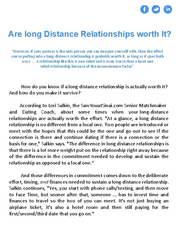 Are long Distance Relationships worth It? “However, if your partner is the only person