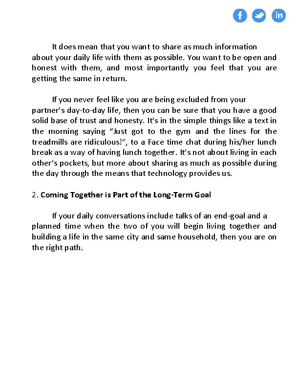 It does mean that you want to share as much information about your daily