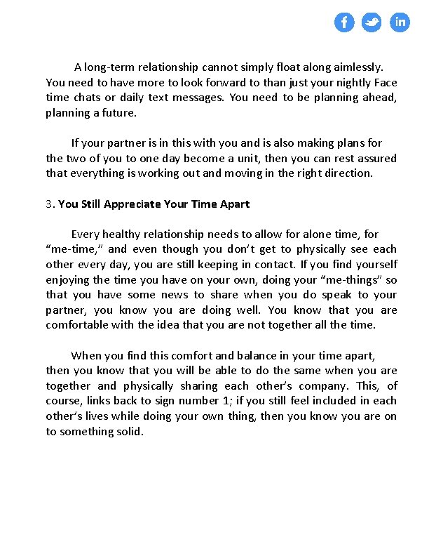 A long-term relationship cannot simply float along aimlessly. You need to have more to