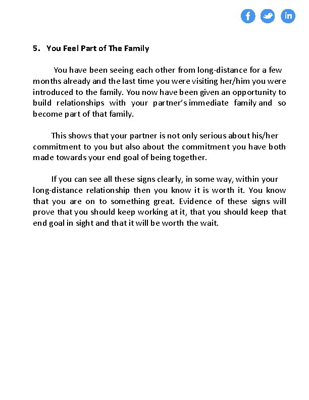 5. You Feel Part of The Family You have been seeing each other from