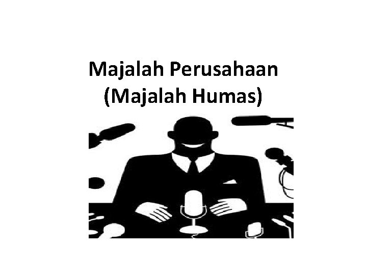 Majalah Perusahaan (Majalah Humas) 