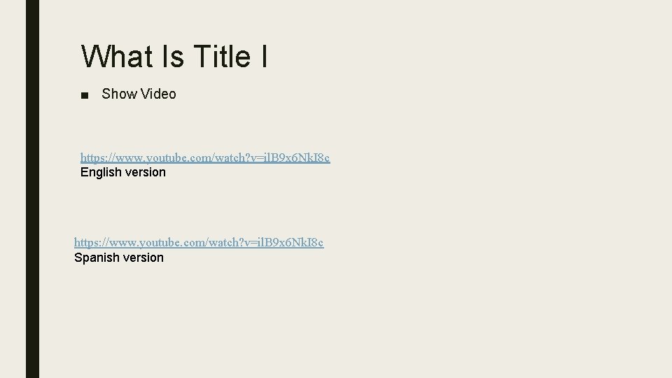 What Is Title I ■ Show Video https: //www. youtube. com/watch? v=il. B 9