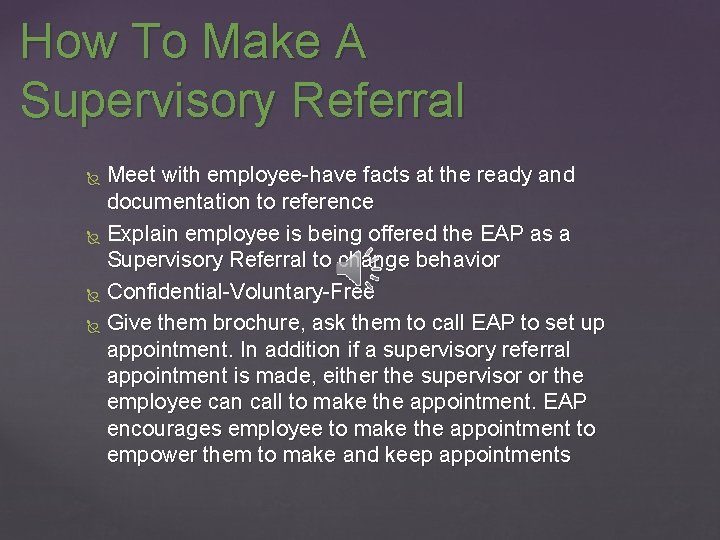 How To Make A Supervisory Referral Meet with employee-have facts at the ready and