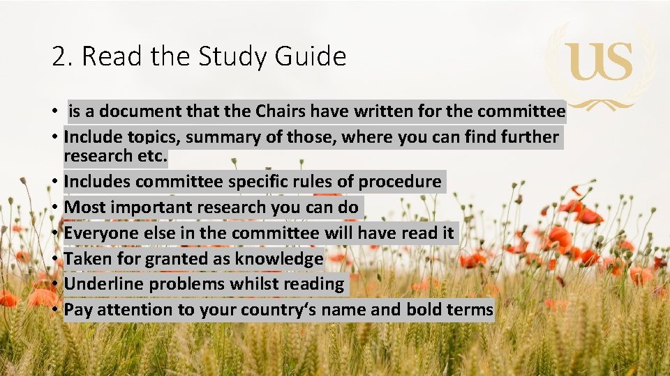 2. Read the Study Guide • is a document that the Chairs have written