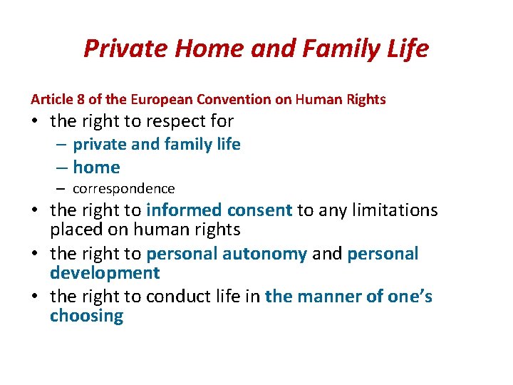 Private Home and Family Life Article 8 of the European Convention on Human Rights