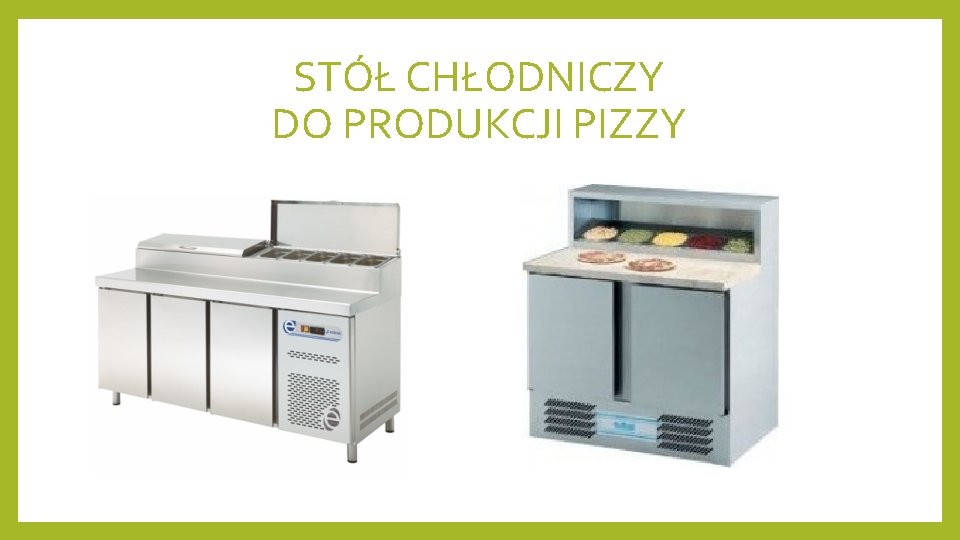 STÓŁ CHŁODNICZY DO PRODUKCJI PIZZY 