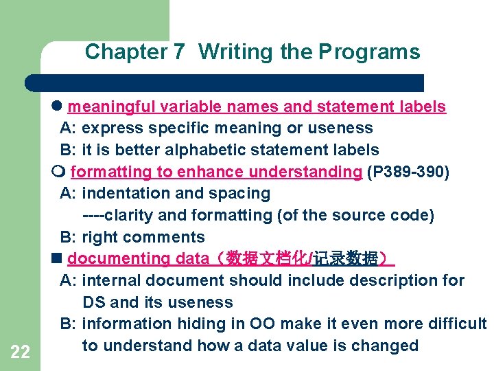 Chapter 7 Writing the Programs 22 meaningful variable names and statement labels A: express
