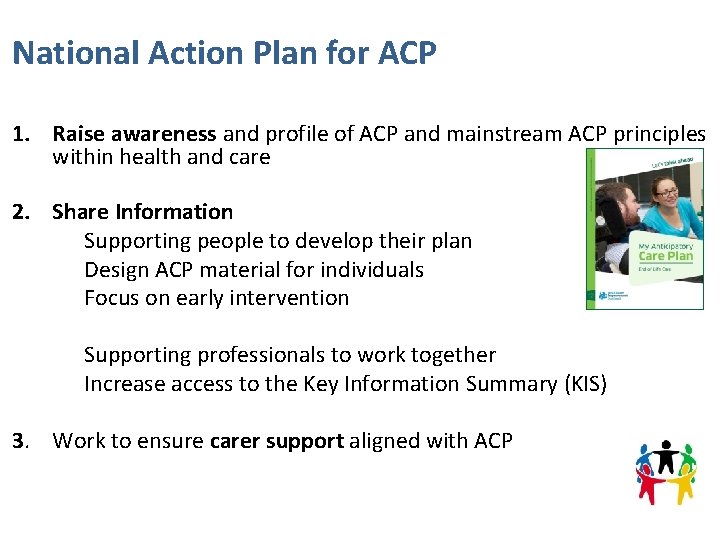 National Action Plan for ACP 1. Raise awareness and profile of ACP and mainstream