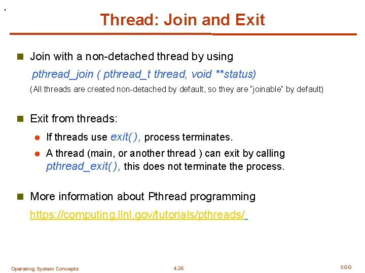 . Thread: Join and Exit n Join with a non-detached thread by using pthread_join