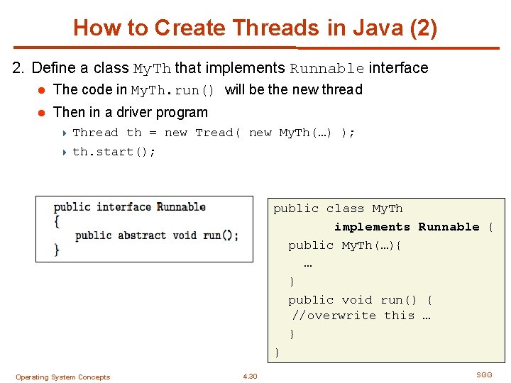 How to Create Threads in Java (2) 2. Define a class My. Th that