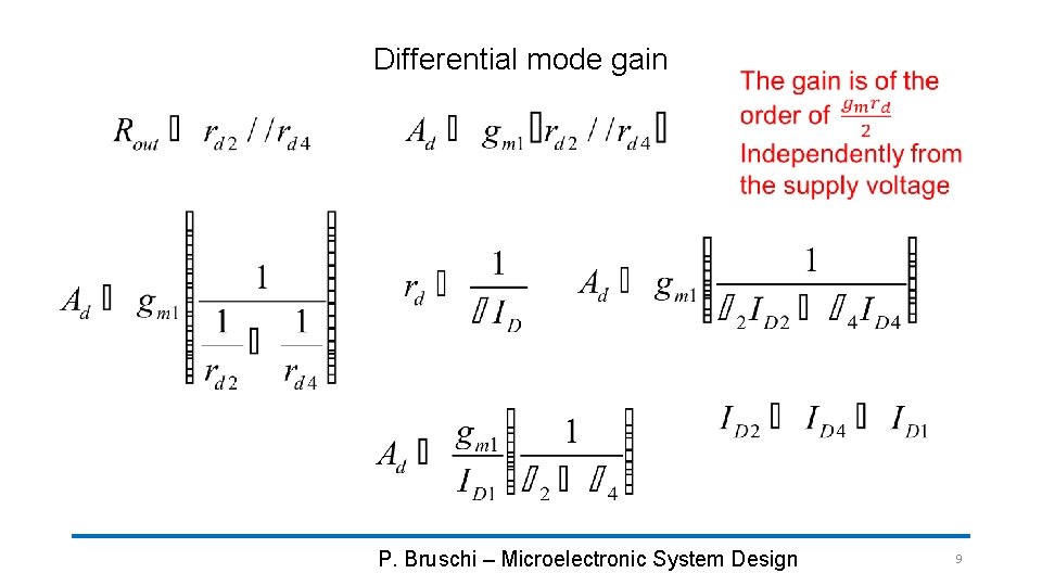 Differential mode gain P. Bruschi – Microelectronic System Design 9 