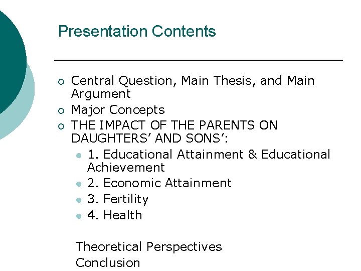 Presentation Contents ¡ ¡ ¡ Central Question, Main Thesis, and Main Argument Major Concepts