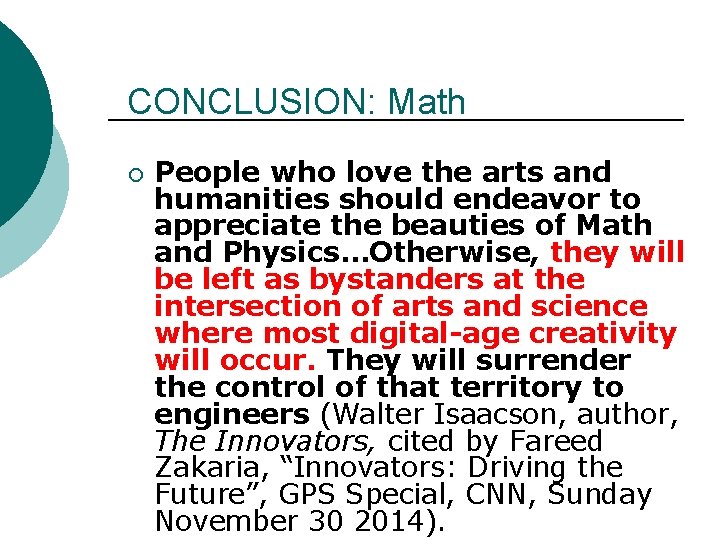 CONCLUSION: Math ¡ People who love the arts and humanities should endeavor to appreciate