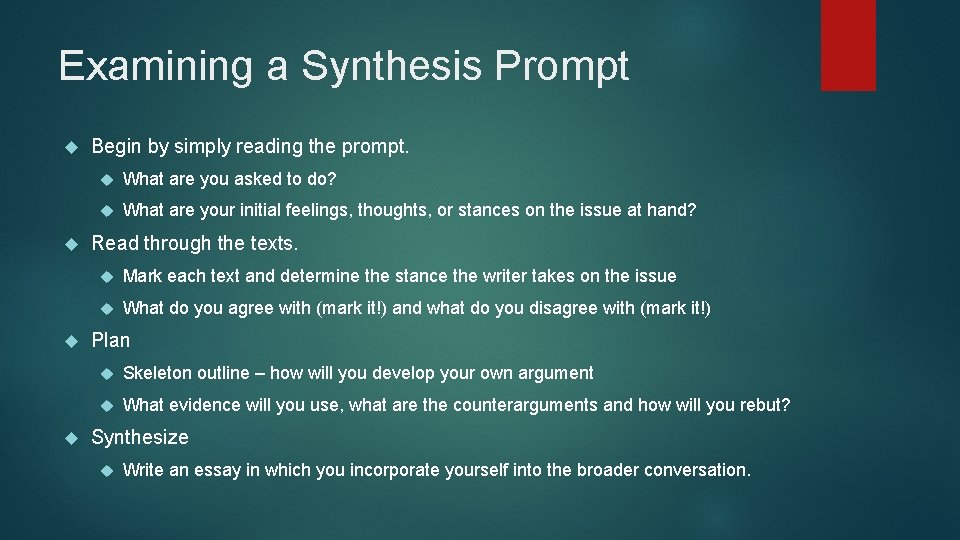 Examining a Synthesis Prompt Begin by simply reading the prompt. What are you asked