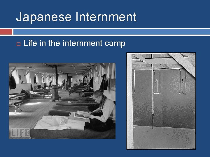 Japanese Internment Life in the internment camp 