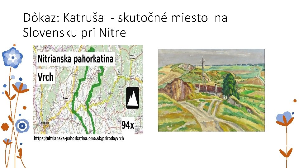 Dôkaz: Katruša - skutočné miesto na Slovensku pri Nitre 