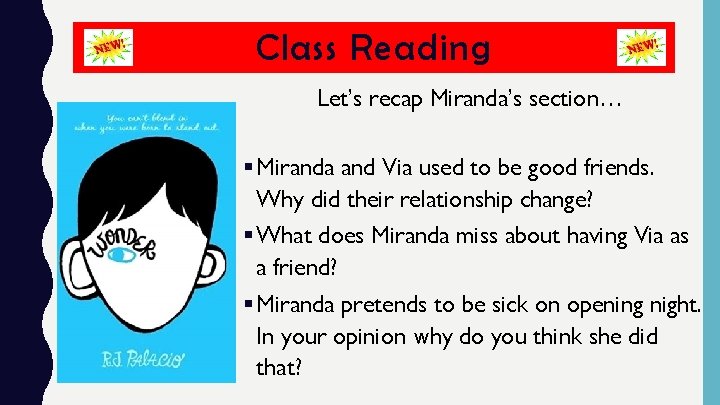 Class Reading Let’s recap Miranda’s section… § Miranda and Via used to be good