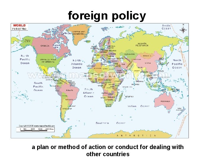 foreign policy a plan or method of action or conduct for dealing with other