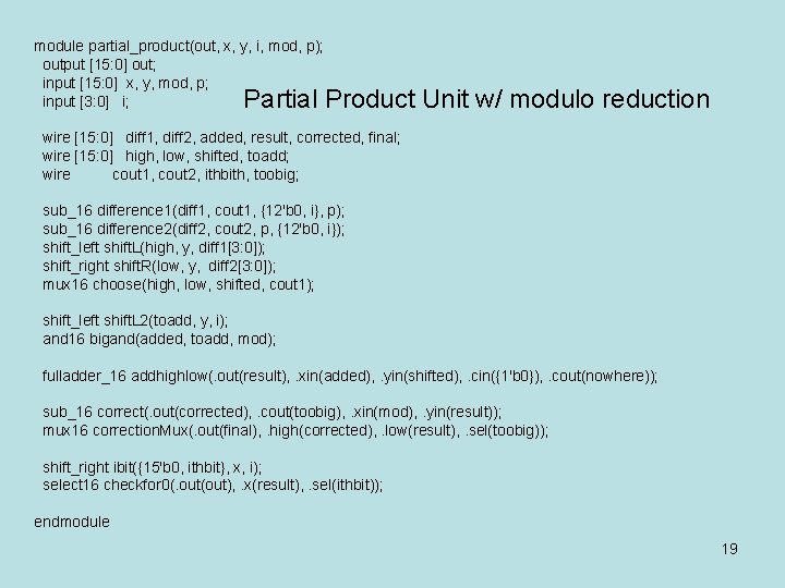 module partial_product(out, x, y, i, mod, p); output [15: 0] out; input [15: 0]
