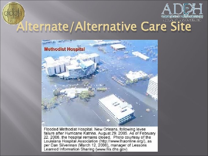 Alternate/Alternative Care Site 