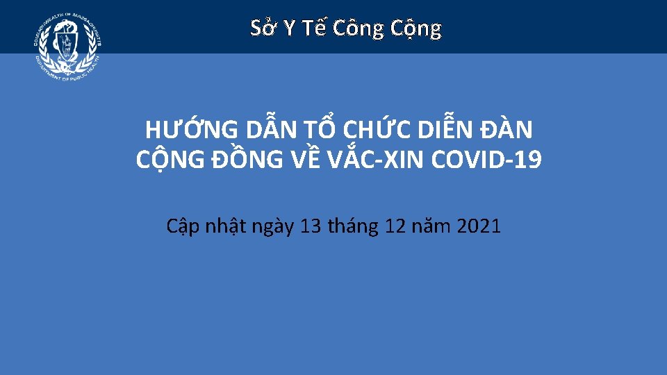 Sở Y Tế Công Cộng HƯỚNG DẪN TỔ CHỨC DIỄN ĐÀN CỘNG ĐỒNG VỀ