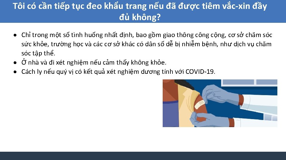 Tôi có cần tiếp tục đeo khẩu trang nếu đã được tiêm vắc-xin đầy