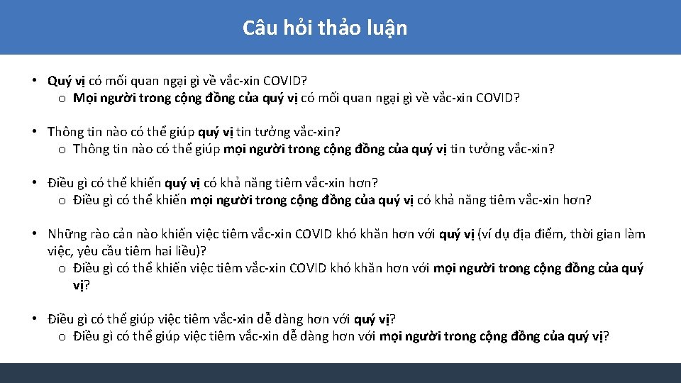 Câu hỏi thảo luận • Quý vị có mối quan ngại gì về vắc-xin