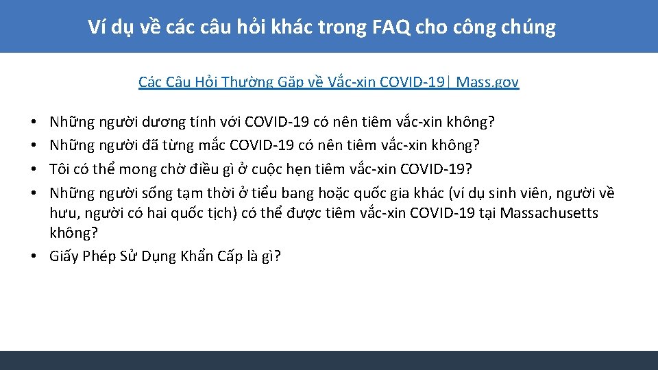 Ví dụ về các câu hỏi khác trong FAQ cho công chúng Các Câu