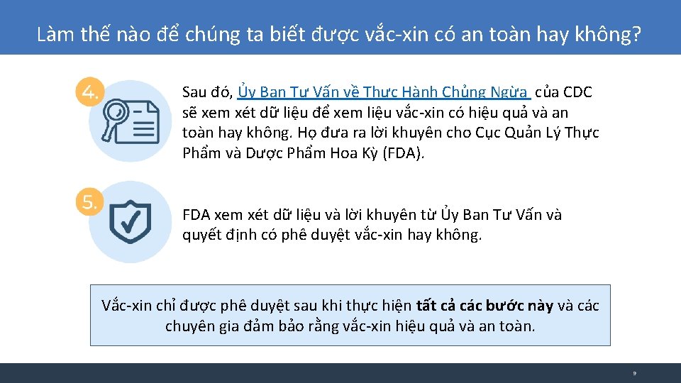 Làm thế nào để chúng ta biết được vắc-xin có an toàn hay không?