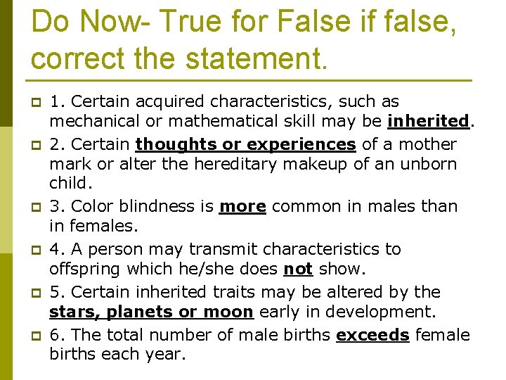 Do Now- True for False if false, correct the statement. p p p 1.