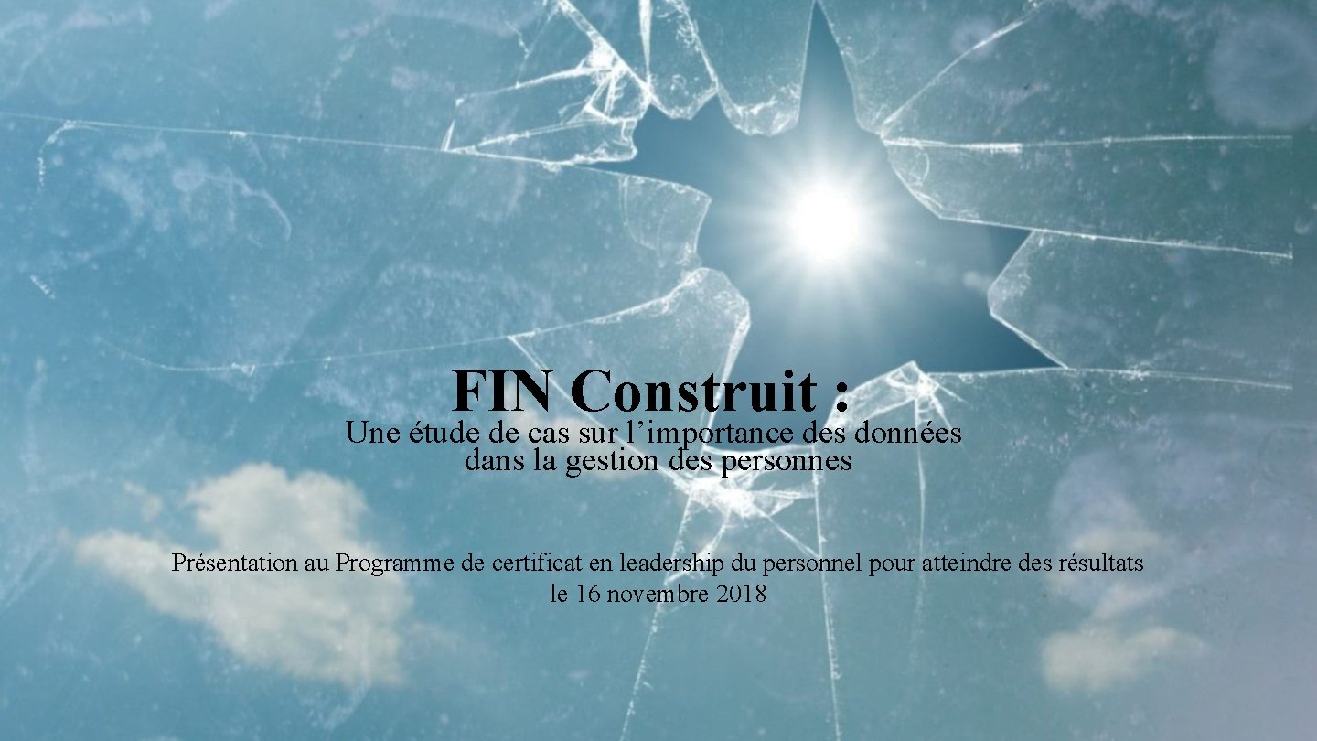 FIN Construit : Une étude de cas sur l’importance des données dans la gestion