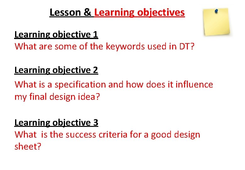 Lesson Learning objectives Learning objective 1 What are