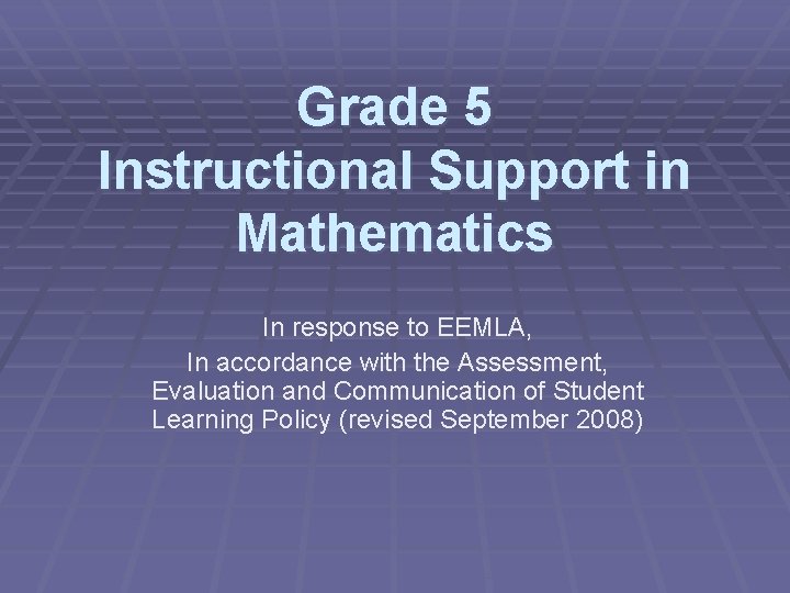 Support In Math Grade 5 Instructional Support in Mathematics In response