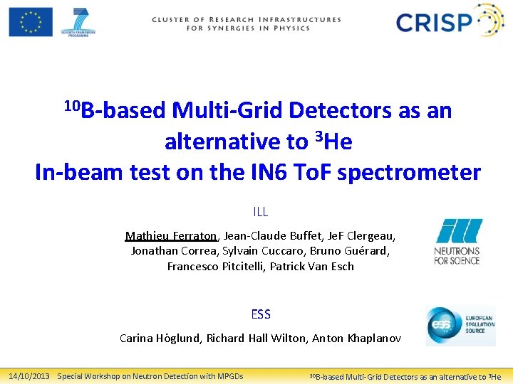 10 B-based Multi-Grid Detectors as an alternative to 3 He In-beam test on the