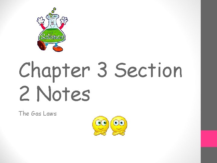 Chapter 3 Section 2 Notes The Gas Laws