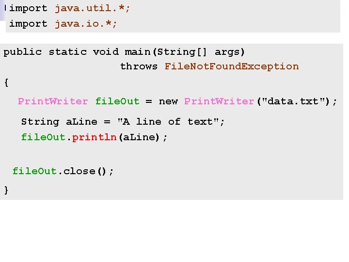 import java. util. *; import java. io. *; public static void main(String[] args) throws