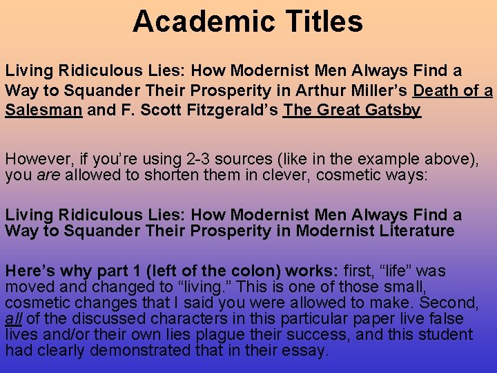 Academic Titles Living Ridiculous Lies: How Modernist Men Always Find a Way to Squander Academic Titles Living Ridiculous Lies: How Modernist Men Always Find a Way to Squander
