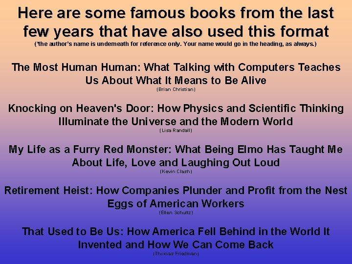 Here are some famous books from the last few years that have also used Here are some famous books from the last few years that have also used