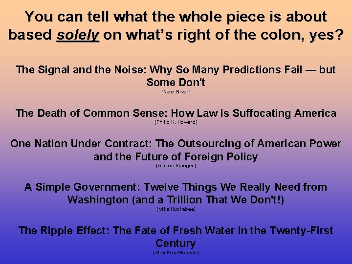 You can tell what the whole piece is about based solely on what’s right You can tell what the whole piece is about based solely on what’s right