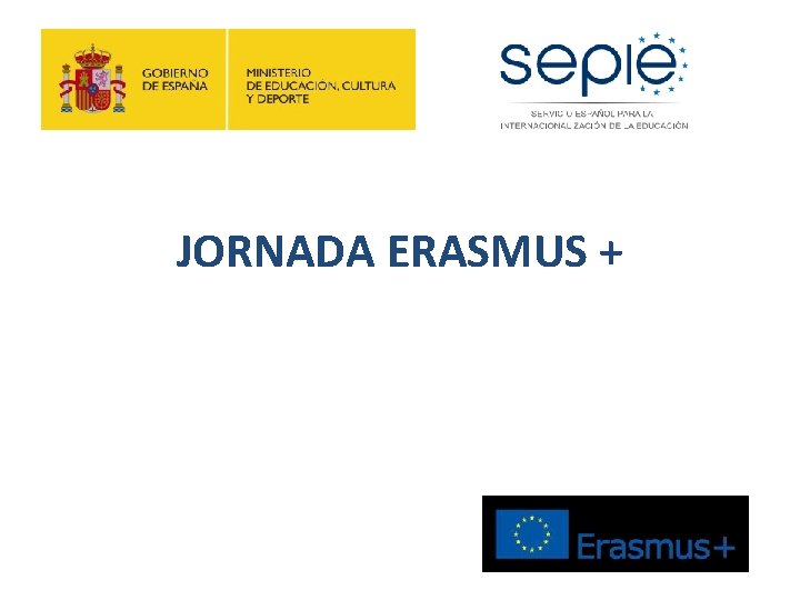 JORNADA ERASMUS + 