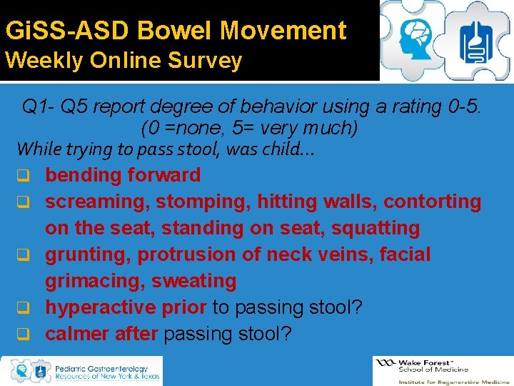 Gi. SS-ASD Bowel Movement Weekly Online Survey Q 1 - Q 5 report degree Gi. SS-ASD Bowel Movement Weekly Online Survey Q 1 - Q 5 report degree