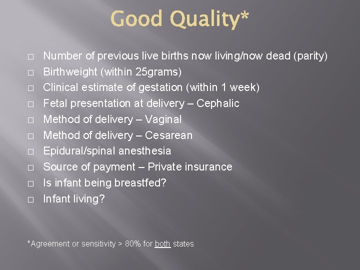 � � � � � Number of previous live births now living/now dead (parity)