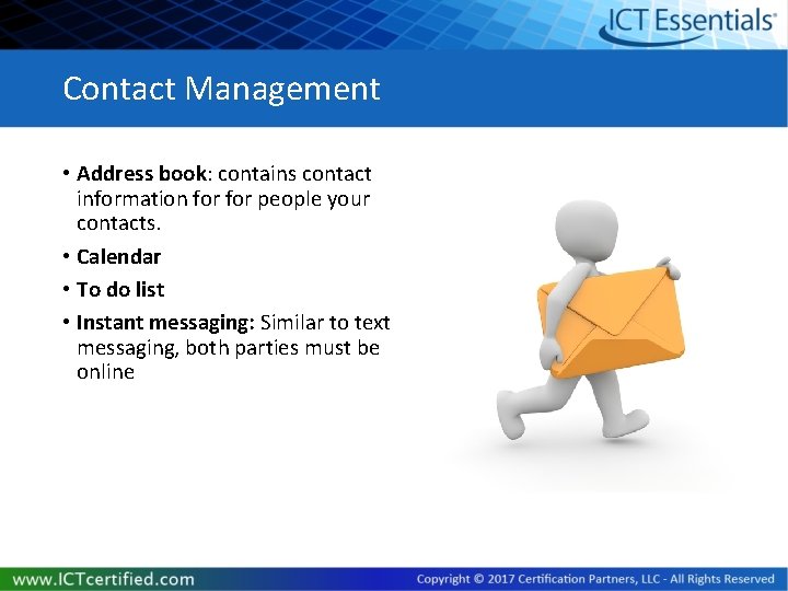 ICT Communications Lesson 5 Communicating Using Email Objectives