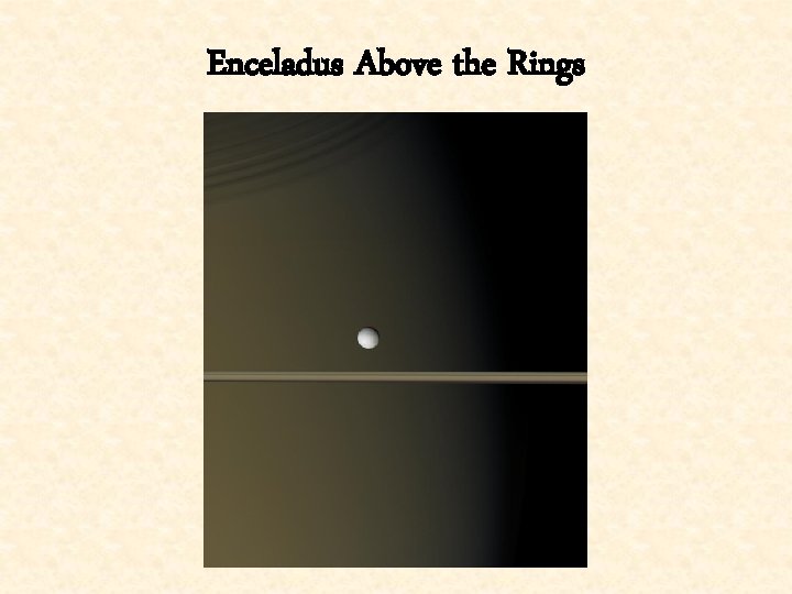 Enceladus Above the Rings 